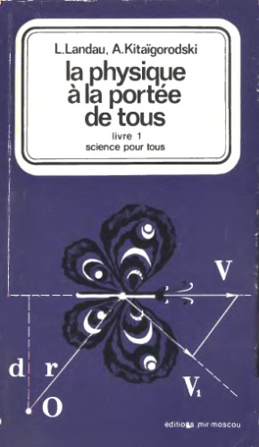 La physique à la portée de tous 1
