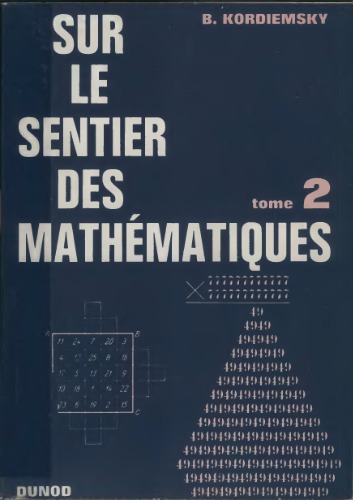 Sur le sentier des mathématiques 2 : 61 problèmes supérieurs