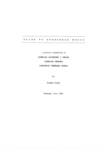 Guide to Sundanese music : a practical introduction to gamelan saléndro