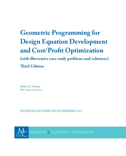 Geometric Programming for Design Equation Development and Cost/Proﬁt Optimization
