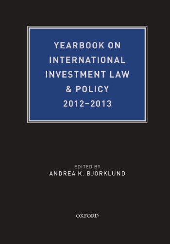 Yearbook on International Investment Law & Policy 2012-2013