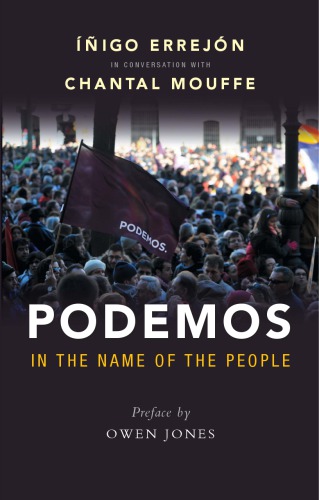 Podemos: In the Name of the People