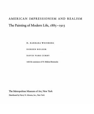 American Impressionism and Realism.  The Painting of Modern Life, 1885–1915