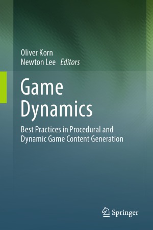 Game Dynamics.  Best Practices in Procedural and Dynamic Game Content Generation