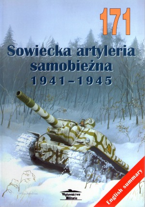 Sowiecka Artyleria Samobieżna 1941-1945 (Wydawnictwo Militaria 171)