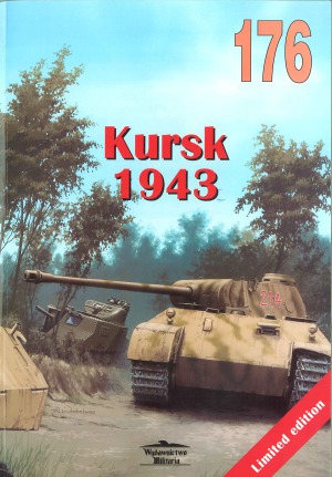 Kursk 1943 (Wydawnictwo Militaria 176)