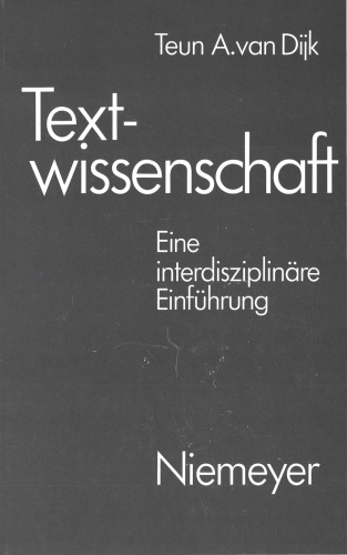 Textwissenschaft. Eine interdisziplinäre Einführung