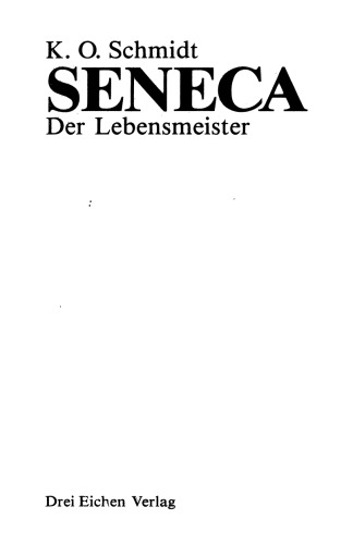 Seneca. Der Lebensmeister