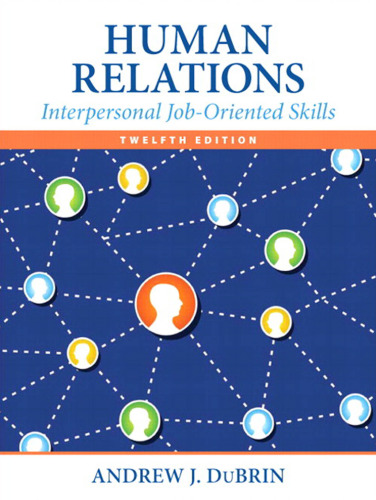 Human Relations: Interpersonal Job-Oriented Skills