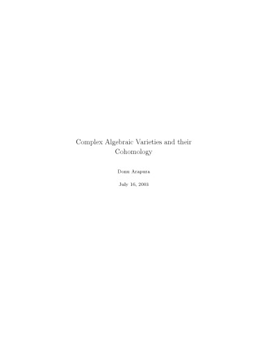 Complex Algebraic Varieties and their Cohomology [Lecture notes]