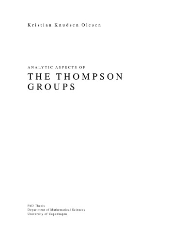 Analytic aspects of the Thompson groups [PhD thesis]