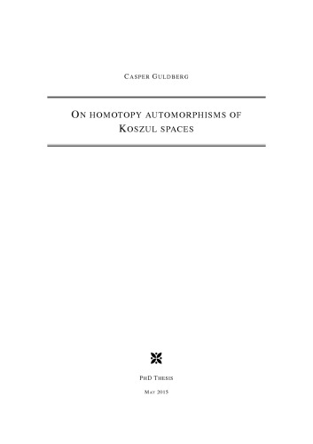 On homotopy automorphisms of Koszul spaces [PhD thesis]