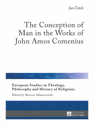 The Conception of Man in the Works of John Amos Comenius