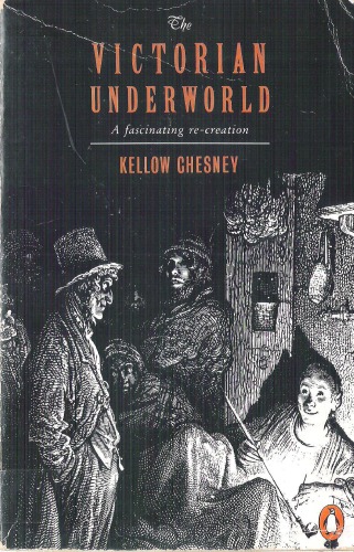 The Victorian Underworld: A Fascinating Re-creation
