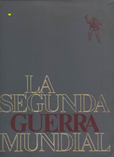 La Segunda Guerra Mundial