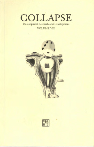 Collapse: Philosophical Research and Development Volume VIII: Casino Real