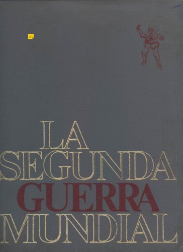 La Segunda Guerra Mundial