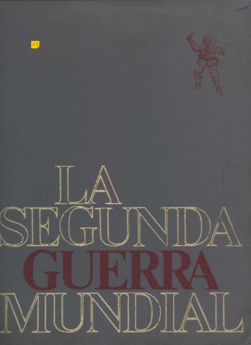 La Segunda Guerra Mundial