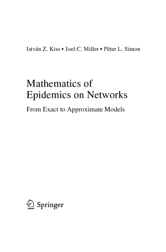 Mathematics of Epidemics on Networks. From Exact to Approximate Models