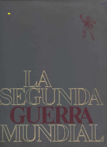 La Segunda Guerra Mundial