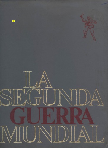 La Segunda Guerra Mundial