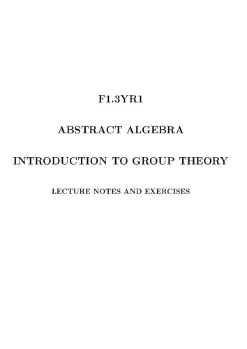 Abstract Algebra: Introduction to Group Theory [Lecture notes]