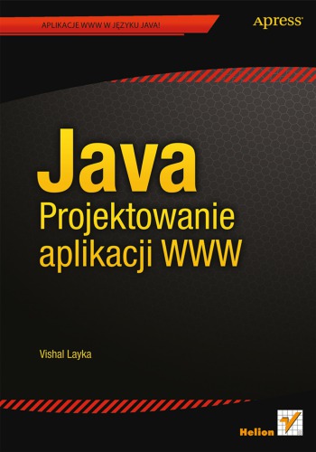 Java. Projektowanie Aplikacji WWW