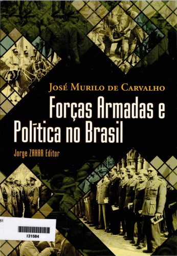 Forças armadas e política no Brasil