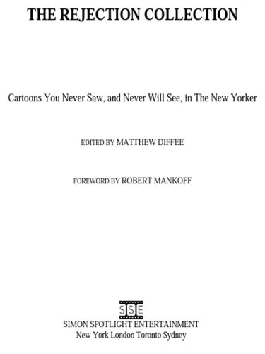 The Rejection Collection: Cartoons You Never Saw, and Never Will See, in The New Yorker