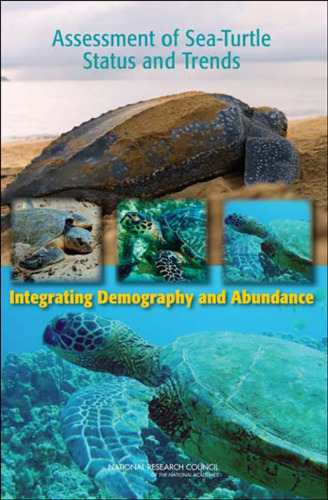 Assessment of Sea-Turtle Status and Trends: Integrating Demography and Abundance