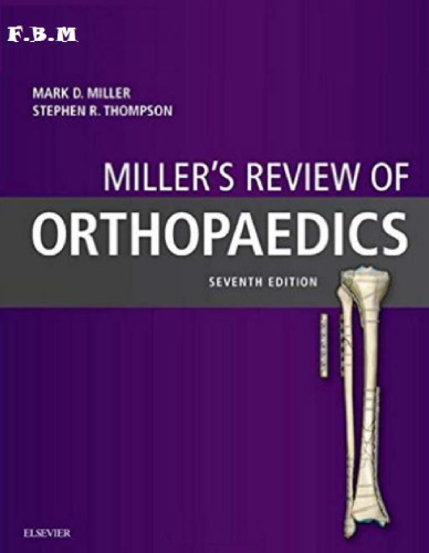 Miller’s Review of Orthopaedics