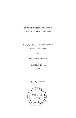 The advice to princes tradition in Scottish literature, 1450-1500