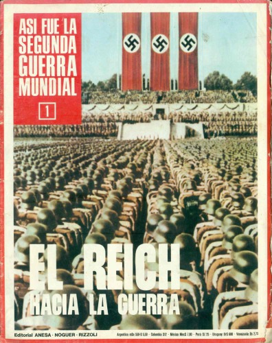 Así Fué La Segunda Guerra Mundial