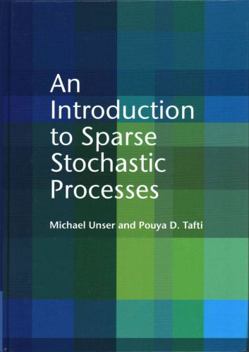 An Introduction to Sparse Stochastic Processes