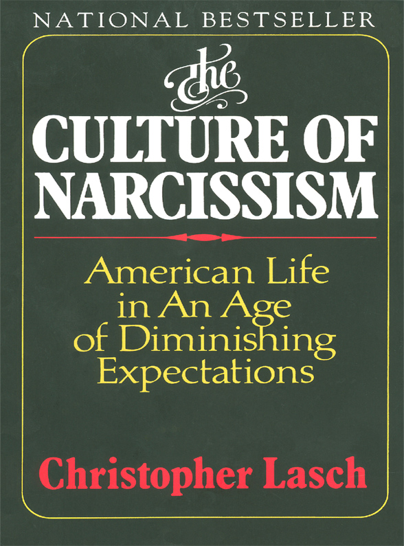 The Culture of Narcissism