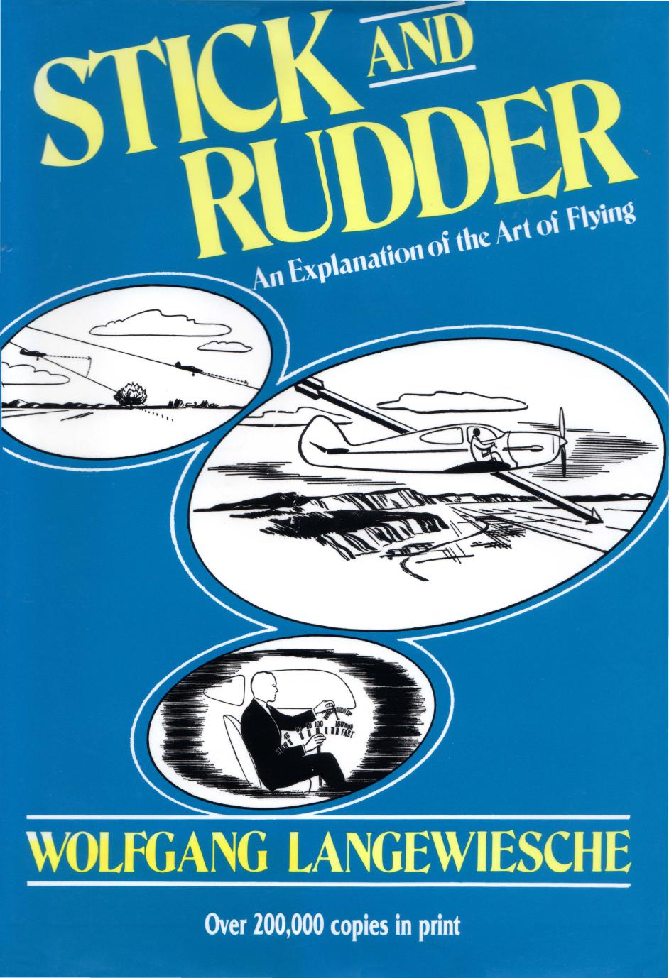 Stick and Rudder: An Explanation of the Art of Flying