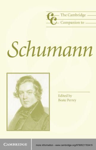 The Cambridge Companion to Schumann