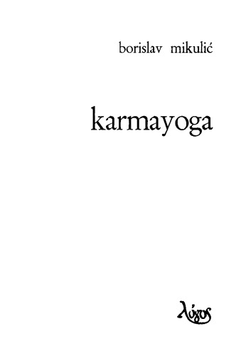 Karmayoga. Studije o genezi ideje 