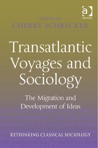 Transatlantic Voyages and Sociology: The Migration and Development of Ideas