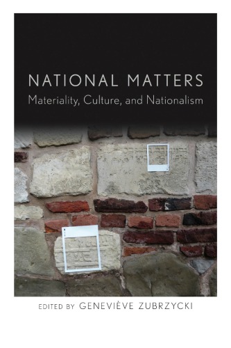 National Matters: Materiality, Culture and Nationalism