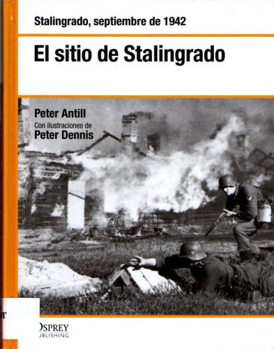 El sitio de Stalingrado. Stalingrado septiembre de 1942