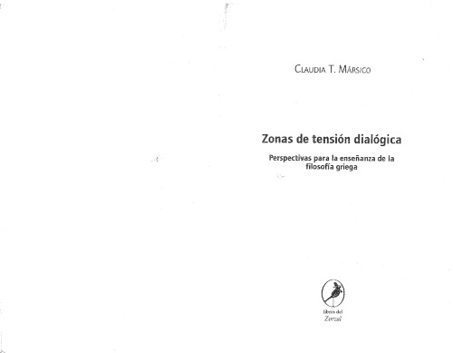 Zonas de tensión dialógica. Perspectivas sobre la filosofía griega