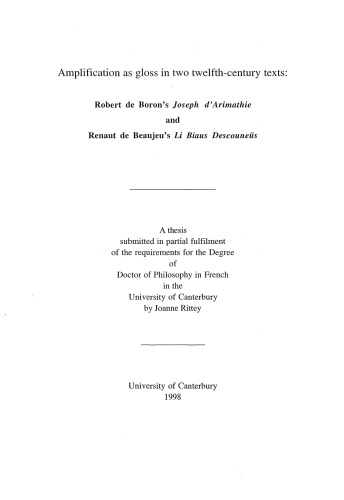 Amplification as gloss in two twelfth-century texts: Robert de Boron’s Joseph d’Arimathie and Renault de Beaujeu’s Li Biaus Descouneüs