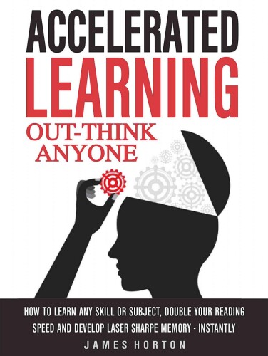 Accelerated Learning: Out-Think Anyone