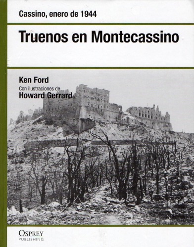 Truenos en Montecassino. Cassino enero de 1944