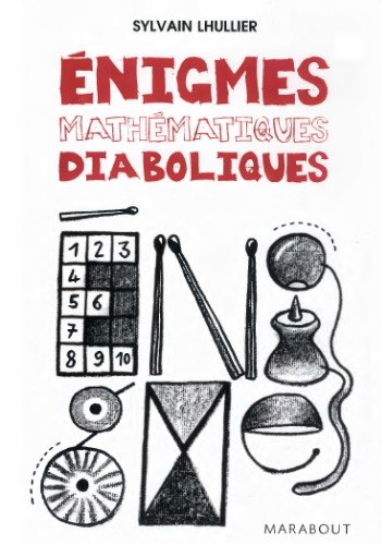 Enigmes mathématiques diaboliques