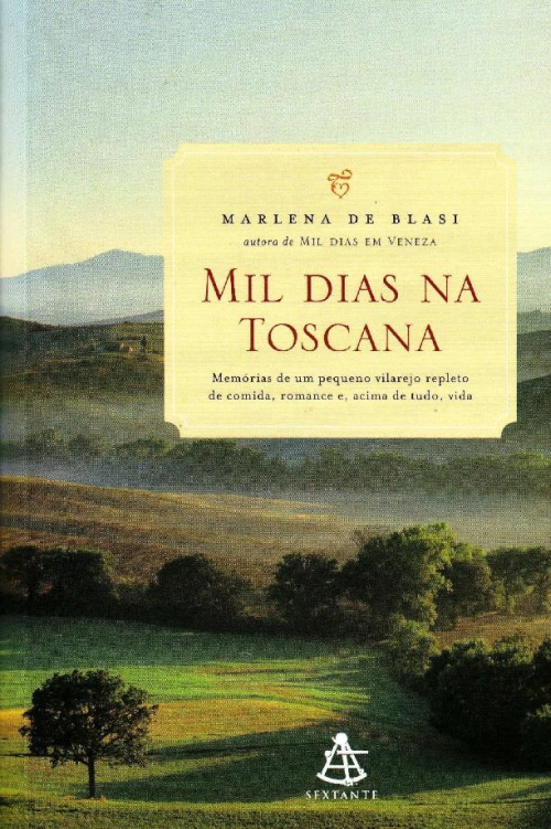 Mil dias na Toscana