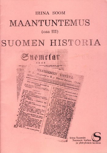 Maantuntemus. Osa III.-Suomen Historia. (1700-1905)