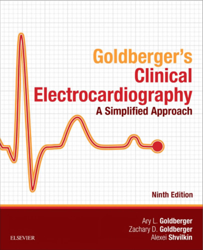 Goldberger’s Clinical Electrocardiography: A Simplified Approach