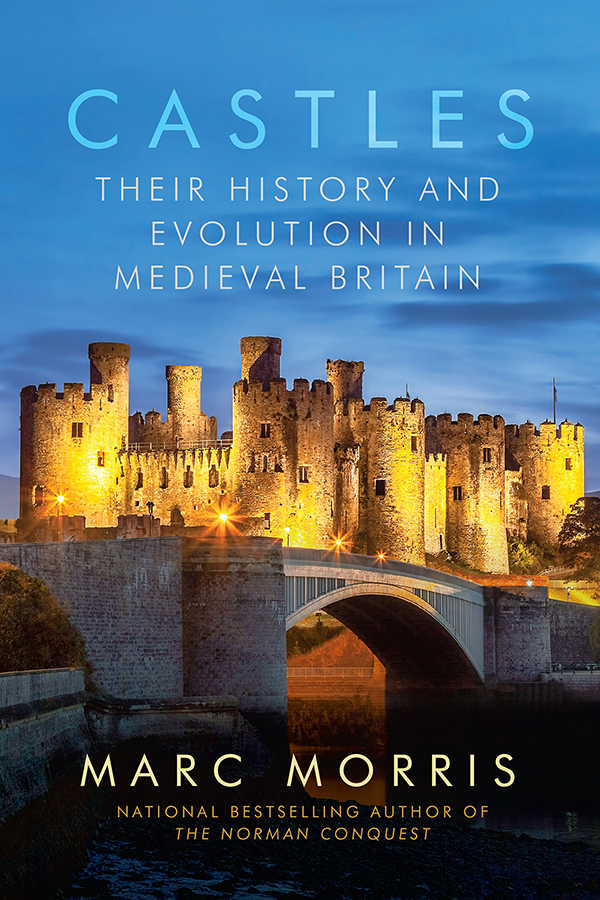 Castles, Their History and Evolution in Medieval Britain